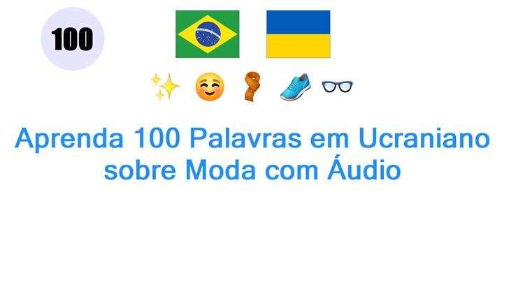 Aprenda 100 Palavras em Ucraniano sobre Moda com Áudio